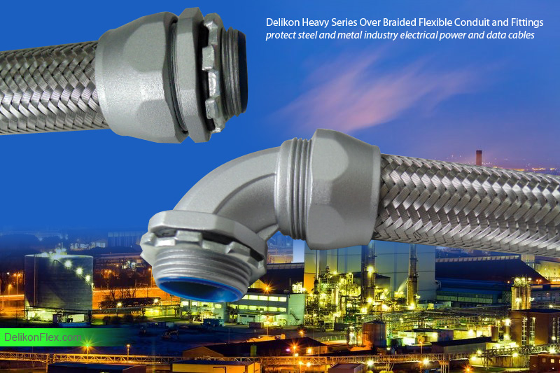 Delikon Heavy Series Over Braided Flexible Conduit and Fittings for metal industry electrical power and data cables protection