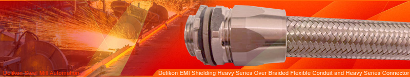 Designed specifically for the harsh environments found in steel rolling mill and aluminium rolling mills, Delikon Heavy Series Over Braided Flexible Conduit and Heavy Series Fittings protect Hot metal IR detector, Optical Speed meter and Non-contact speed measurement instruments cables. The Heavy Series Over Braided Flexible Conduit and Heavy Series Connectors provide EMI shielding as well as mechanical armouring for steel mill automation cables and VFD cable.