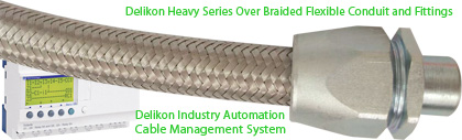 Delikon Heavy Series Over Braided Flexible Conduit and Fittings For Industry Automation Cable Management, provide very reliable performance, protection for abrasion and hot metal splash, flexibility, first-class mechanical strength and provide antistatic properties and EMI shielding for critical data and power cables